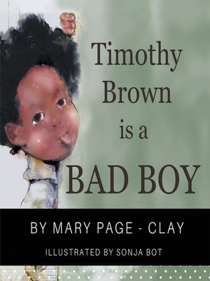 cover image of Timothy Brown Is a Bad Boy